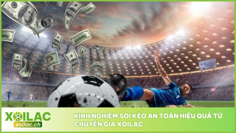 Soi Kèo Ngoại Hạng Anh Chính Xác Từng Vòng Mùa Giải 5 Kinh nghiệm soi kèo an toàn hiệu quả từ chuyên gia Xoilac