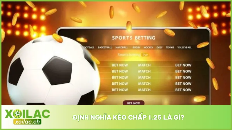 Kèo chấp 1.25 là tỷ lệ đội mạnh chấp 1.25 bàn, tạo thế cân bằng khi chênh lệch sức mạnh không quá lớn