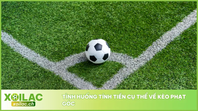 Kèo Phạt Góc là một loại cược phổ biến trong cá cược bóng đá